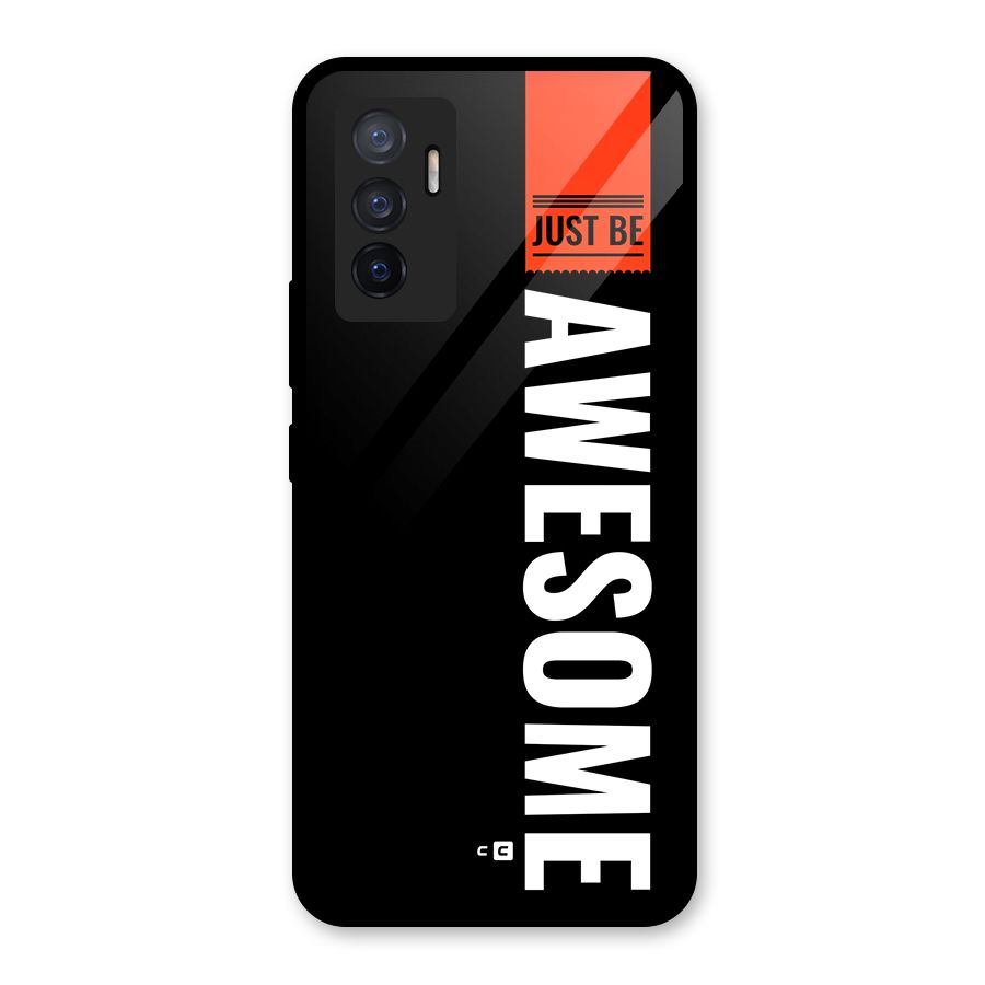 Just Be Awesome Glass Back Case for Vivo V23e