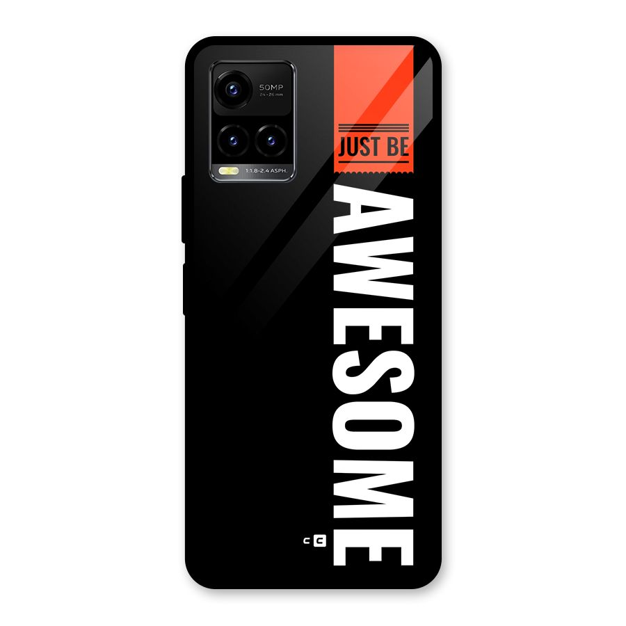Just Be Awesome Glass Back Case for Vivo Y21A