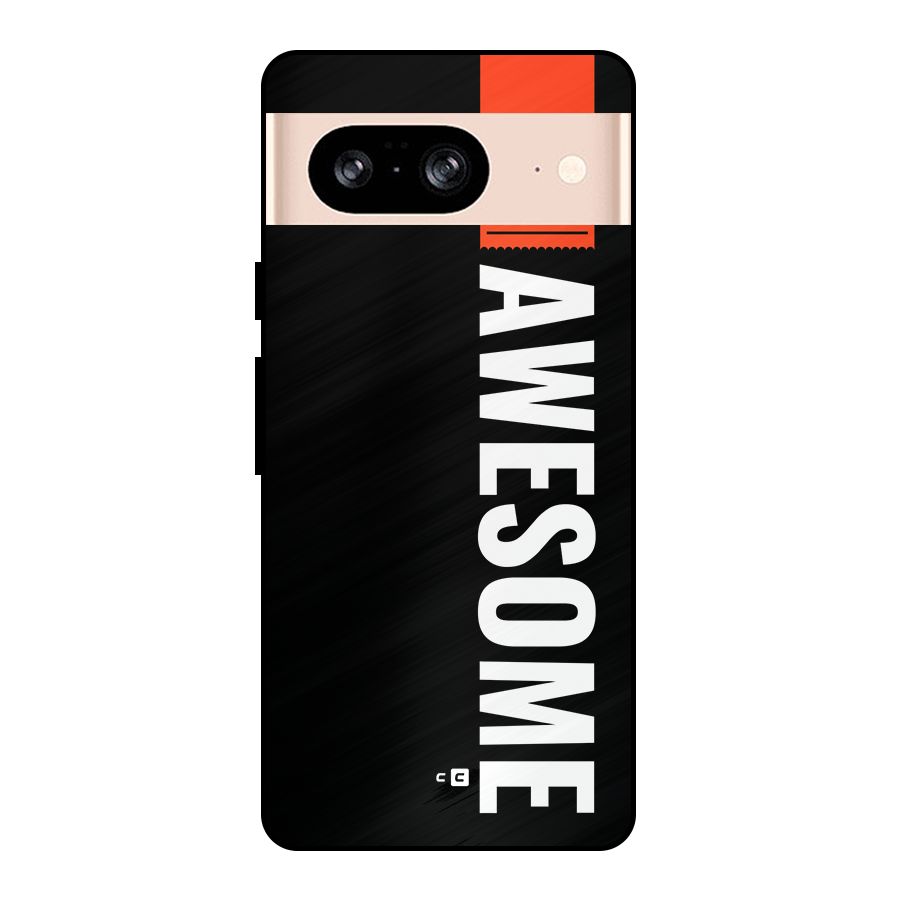 Just Be Awesome Metal Back Case for Google Pixel 8
