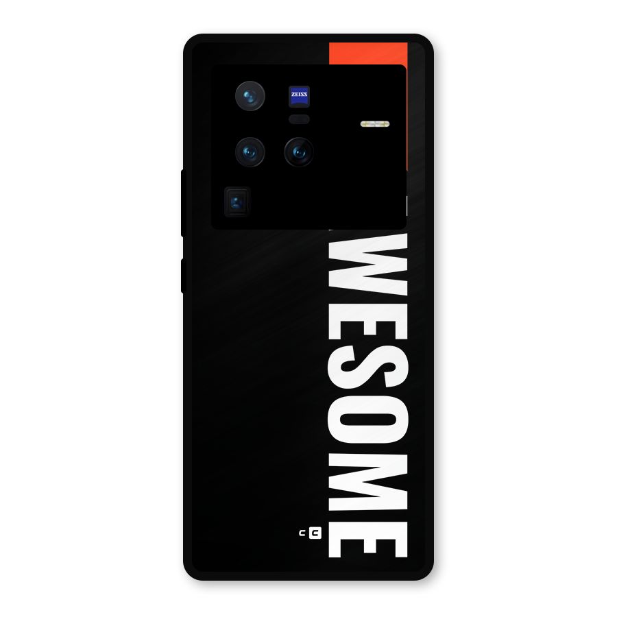 Just Be Awesome Metal Back Case for Vivo X80 Pro