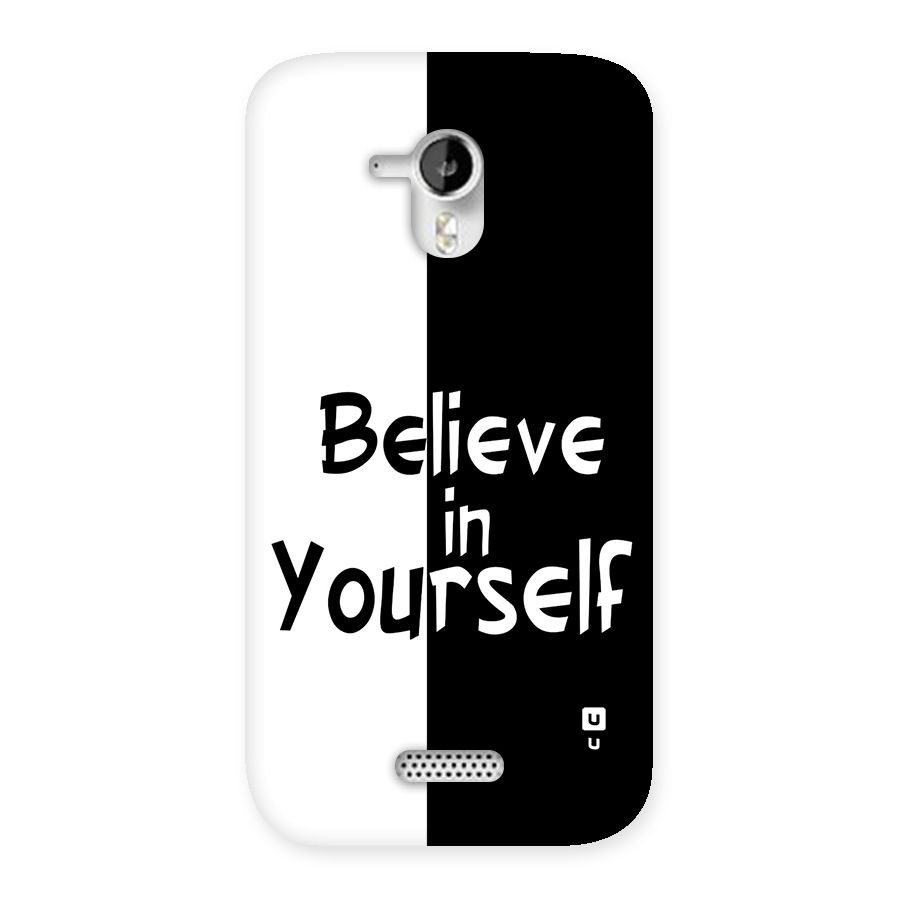 Just Believe Yourself Back Case for Canvas HD A116