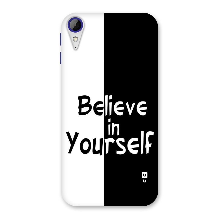 Just Believe Yourself Back Case for Desire 830