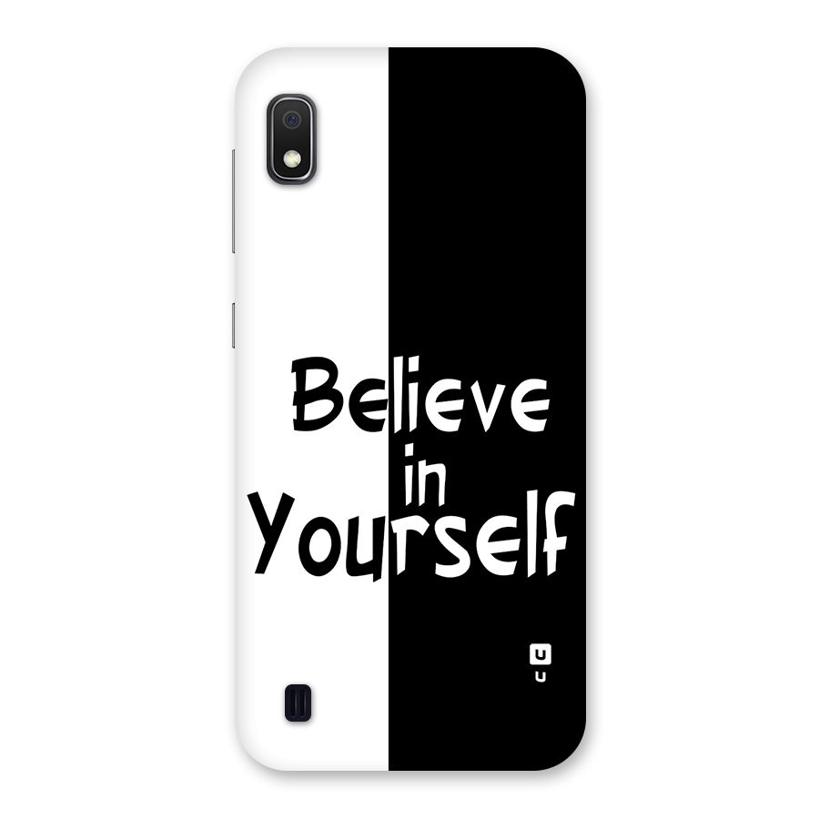 Just Believe Yourself Back Case for Galaxy A10