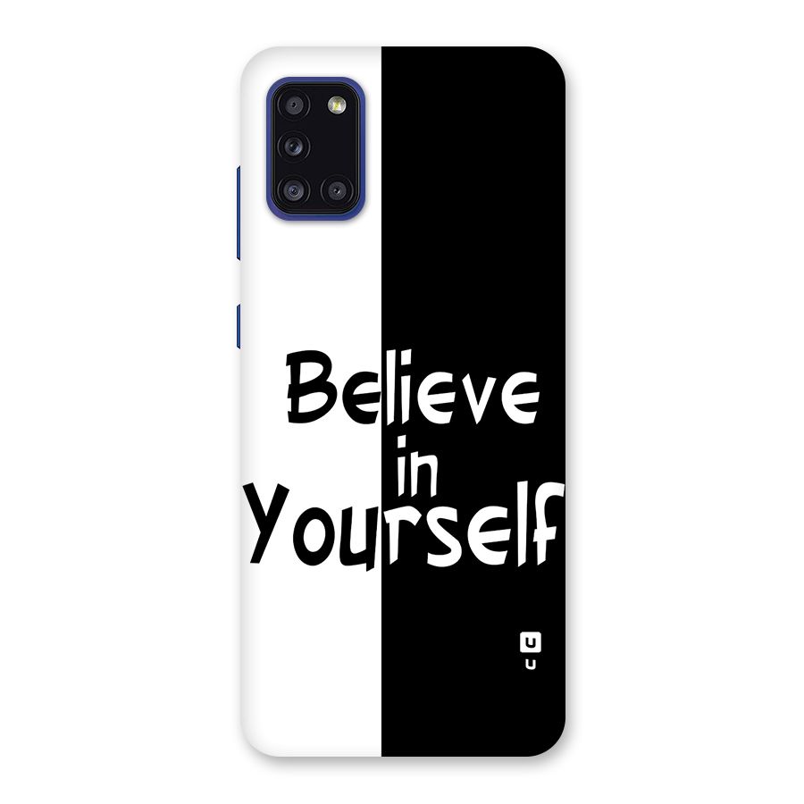 Just Believe Yourself Back Case for Galaxy A31