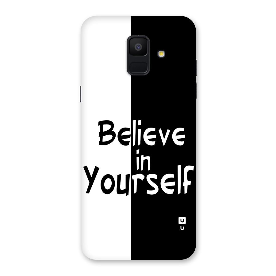 Just Believe Yourself Back Case for Galaxy A6 (2018)