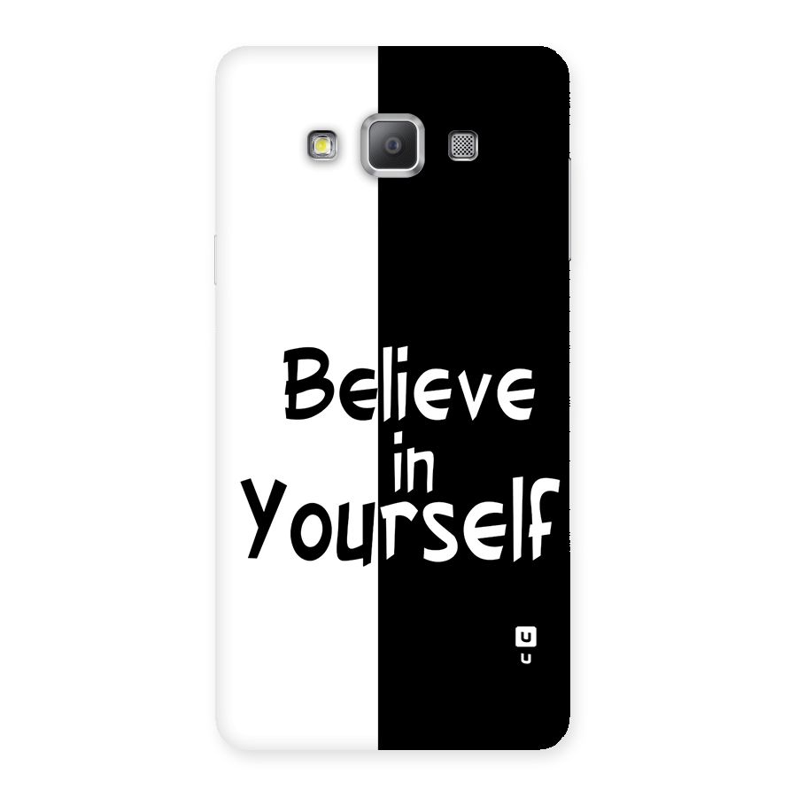 Just Believe Yourself Back Case for Galaxy A7