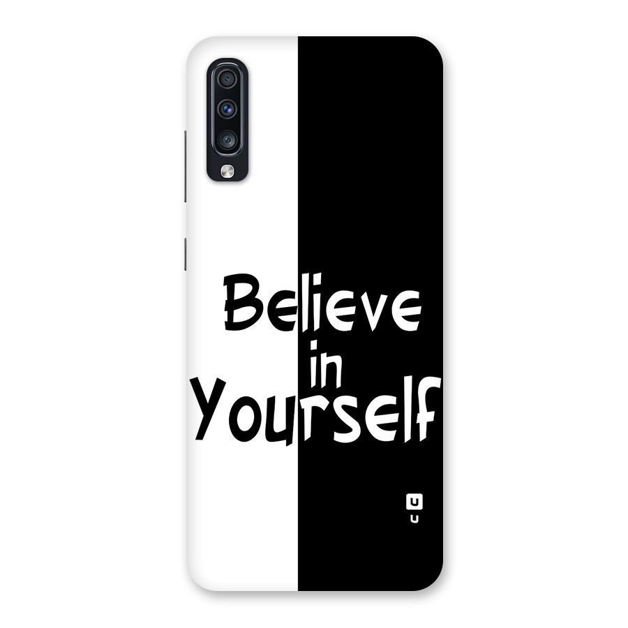 Just Believe Yourself Back Case for Galaxy A70