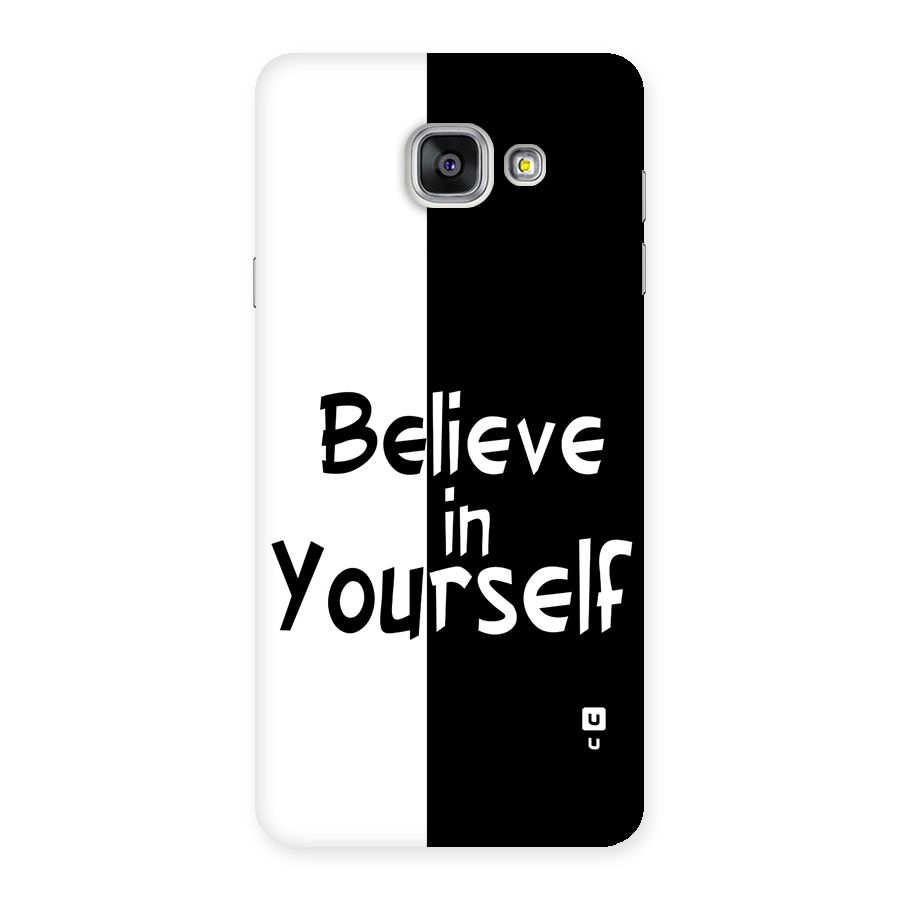 Just Believe Yourself Back Case for Galaxy A7 (2016)