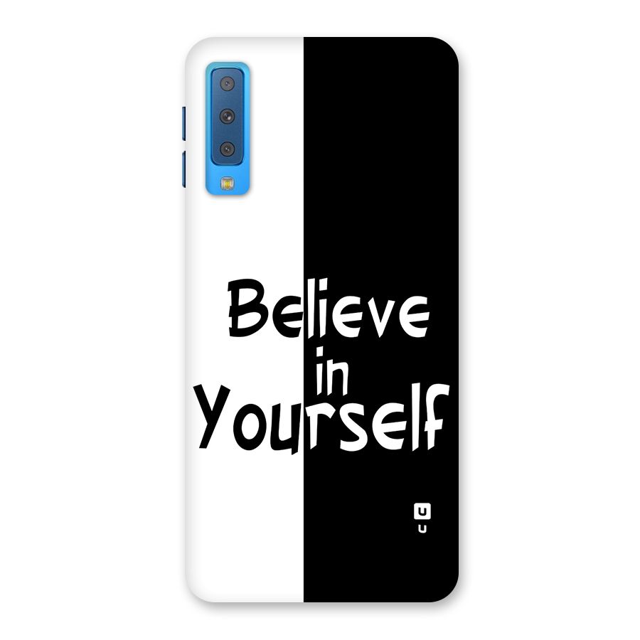 Just Believe Yourself Back Case for Galaxy A7 (2018)
