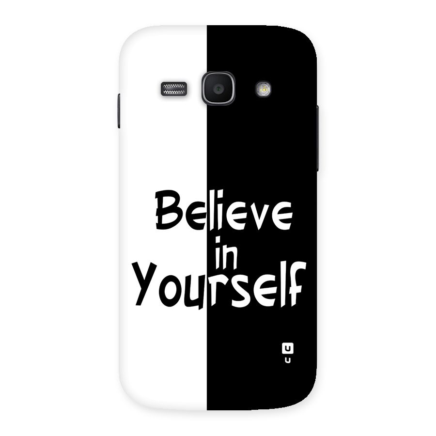 Just Believe Yourself Back Case for Galaxy Ace3