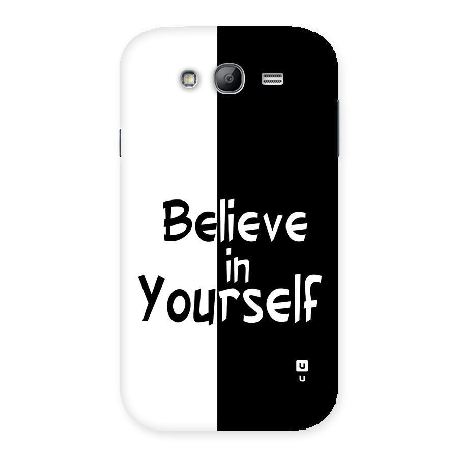 Just Believe Yourself Back Case for Galaxy Grand