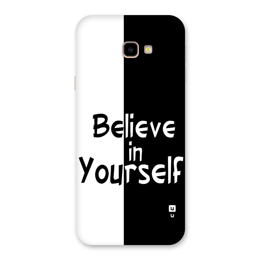 Just Believe Yourself Back Case for Galaxy J4 Plus