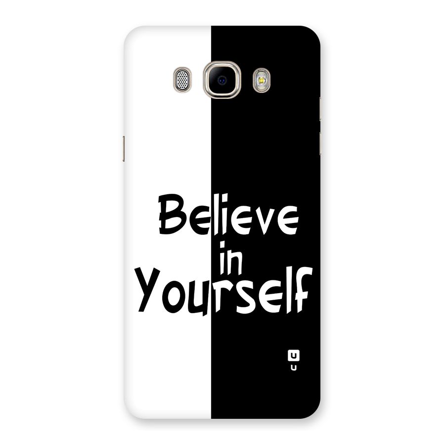 Just Believe Yourself Back Case for Galaxy J7 2016