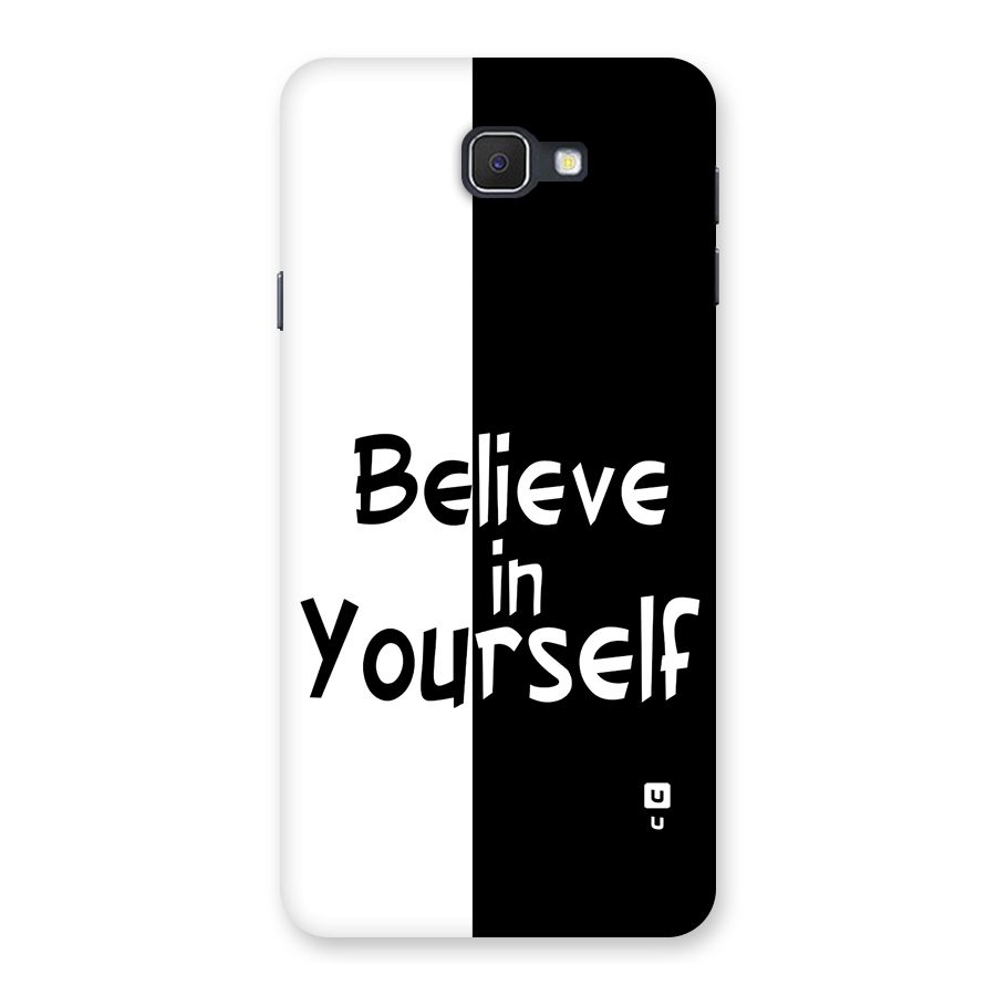 Just Believe Yourself Back Case for Galaxy J7 Prime