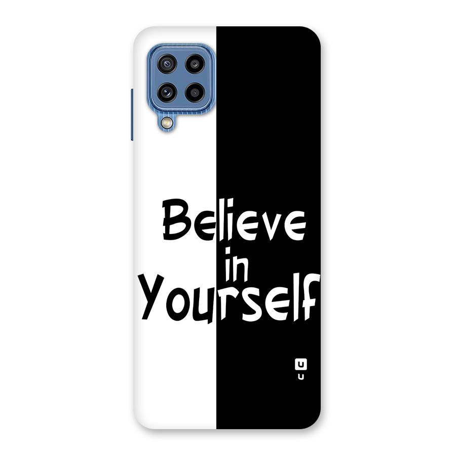 Just Believe Yourself Back Case for Galaxy M32