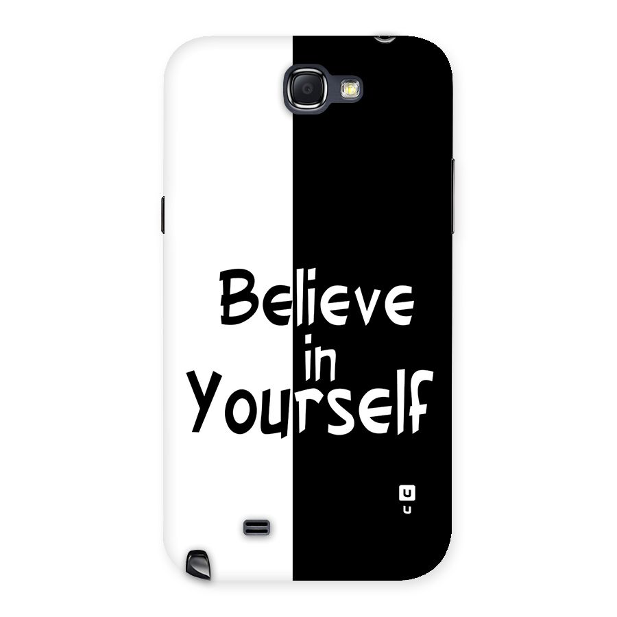 Just Believe Yourself Back Case for Galaxy Note 2