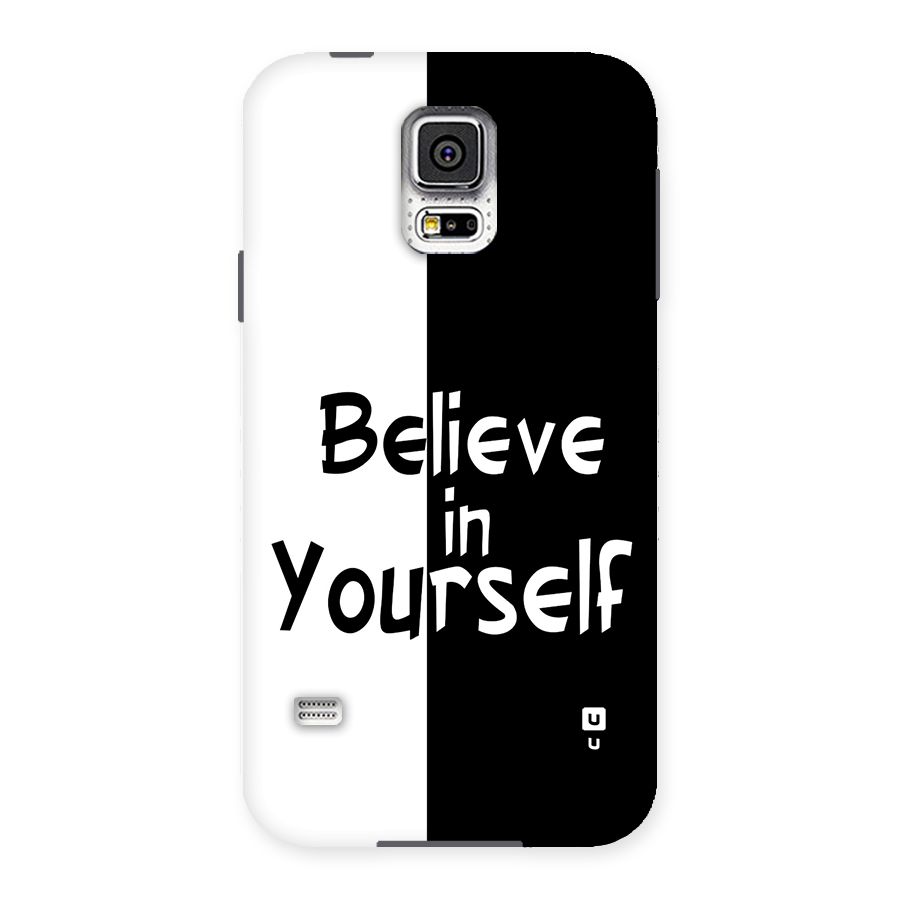 Just Believe Yourself Back Case for Galaxy S5