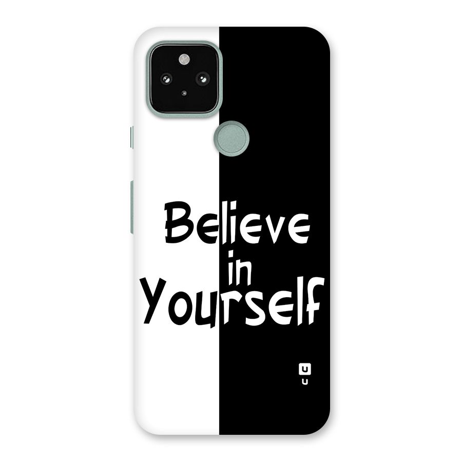 Just Believe Yourself Back Case for Google Pixel 5