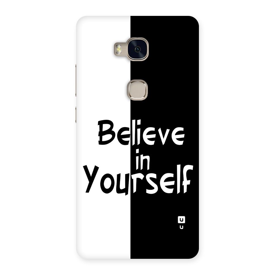 Just Believe Yourself Back Case for Honor 5X