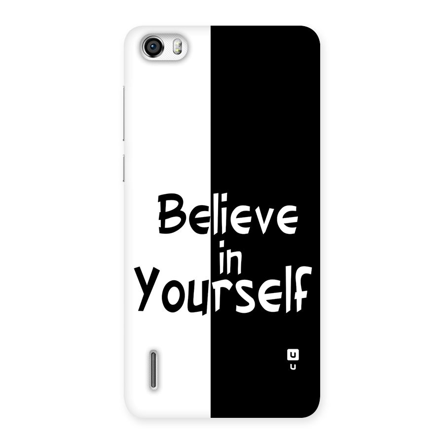 Just Believe Yourself Back Case for Honor 6