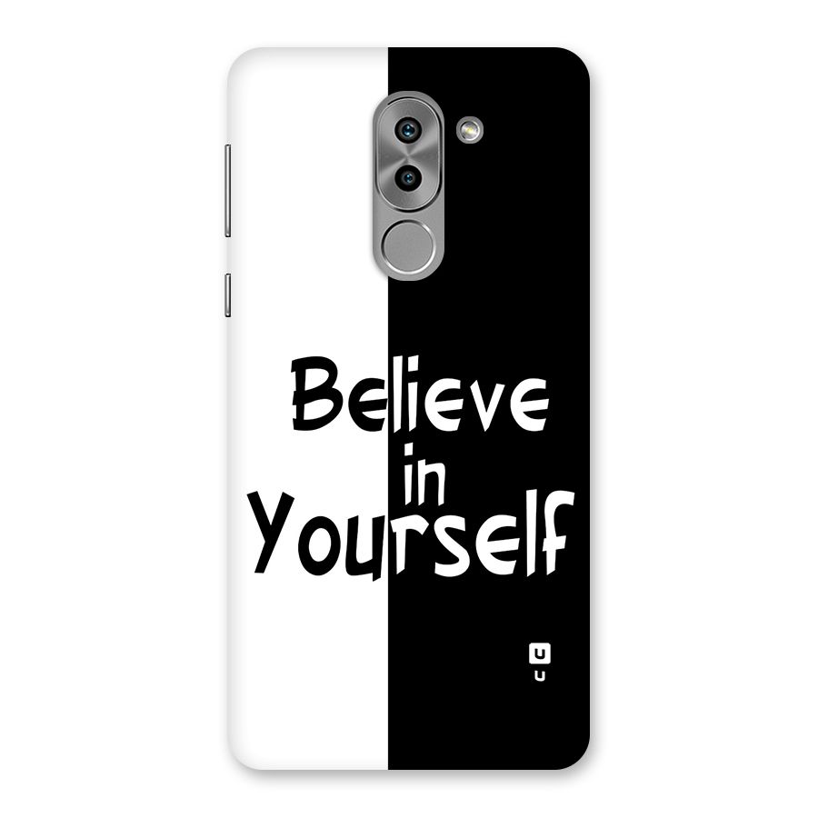 Just Believe Yourself Back Case for Honor 6X