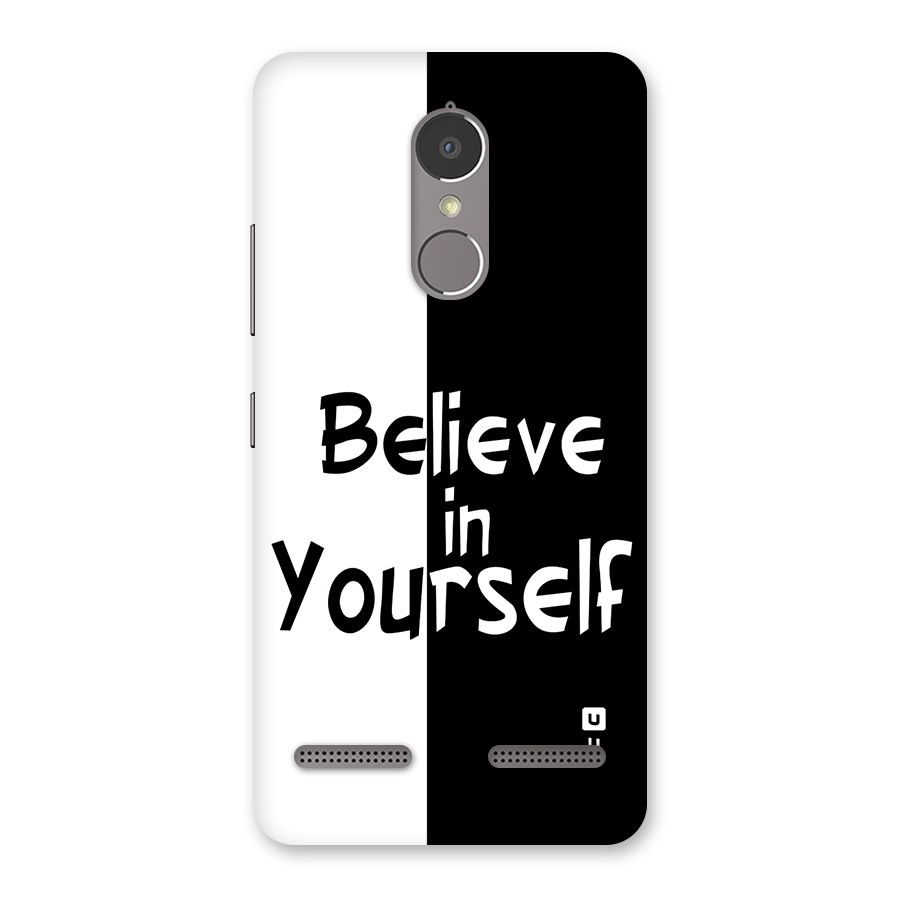 Just Believe Yourself Back Case for Lenovo K6