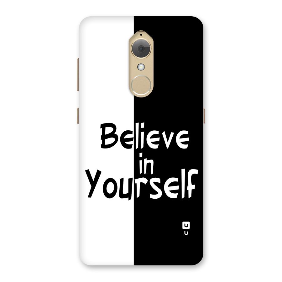 Just Believe Yourself Back Case for Lenovo K8