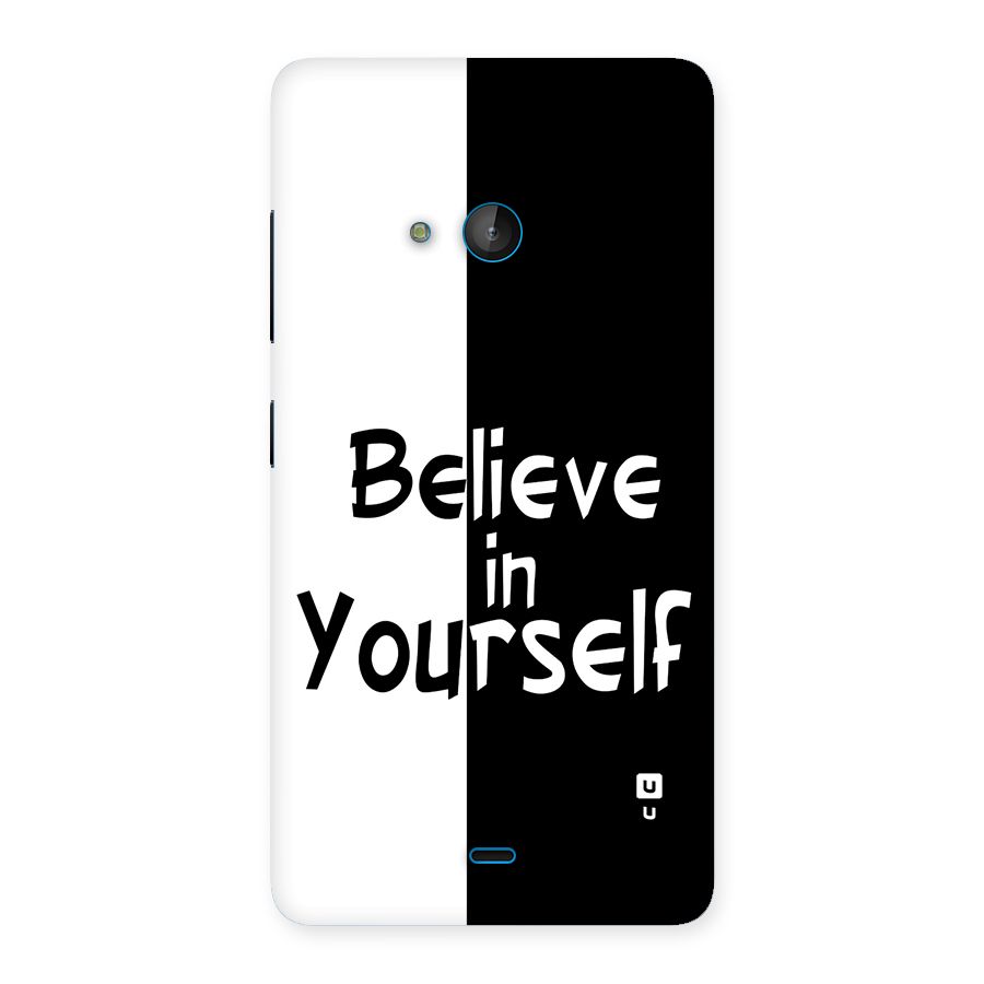 Just Believe Yourself Back Case for Lumia 540