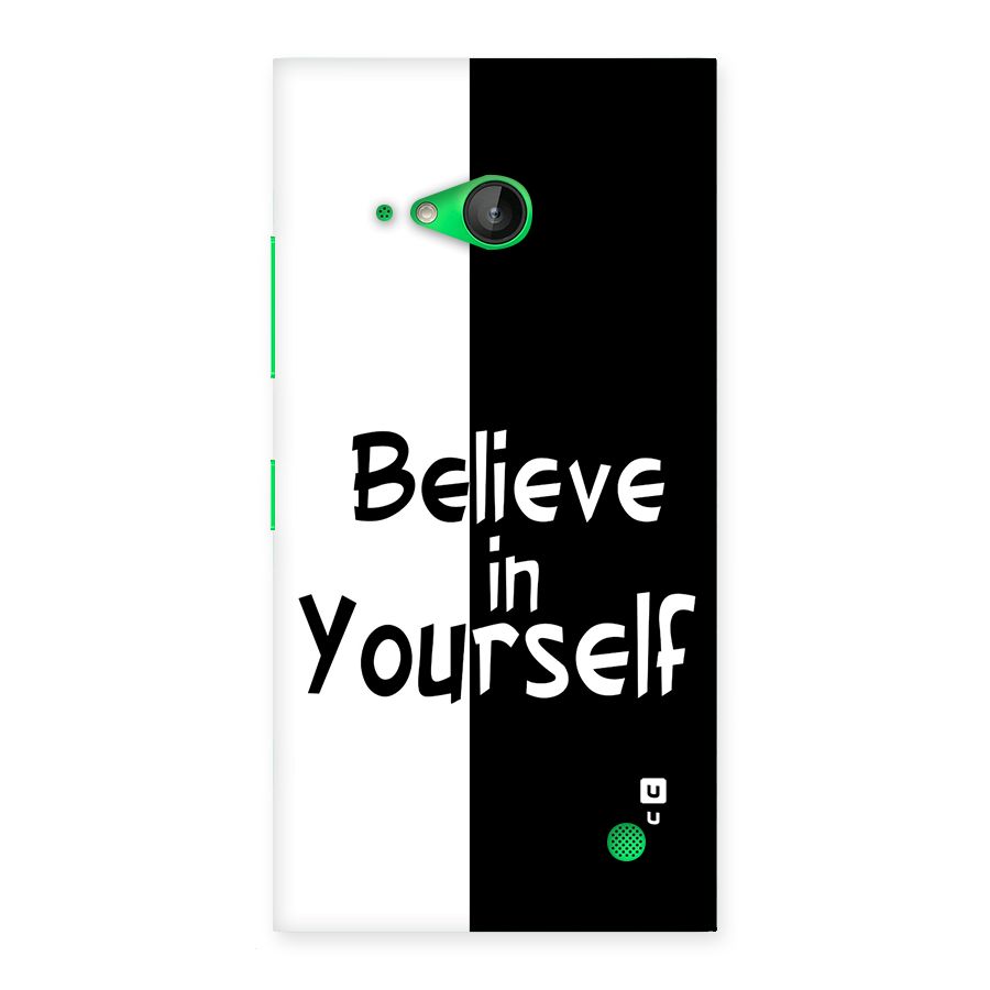 Just Believe Yourself Back Case for Lumia 730