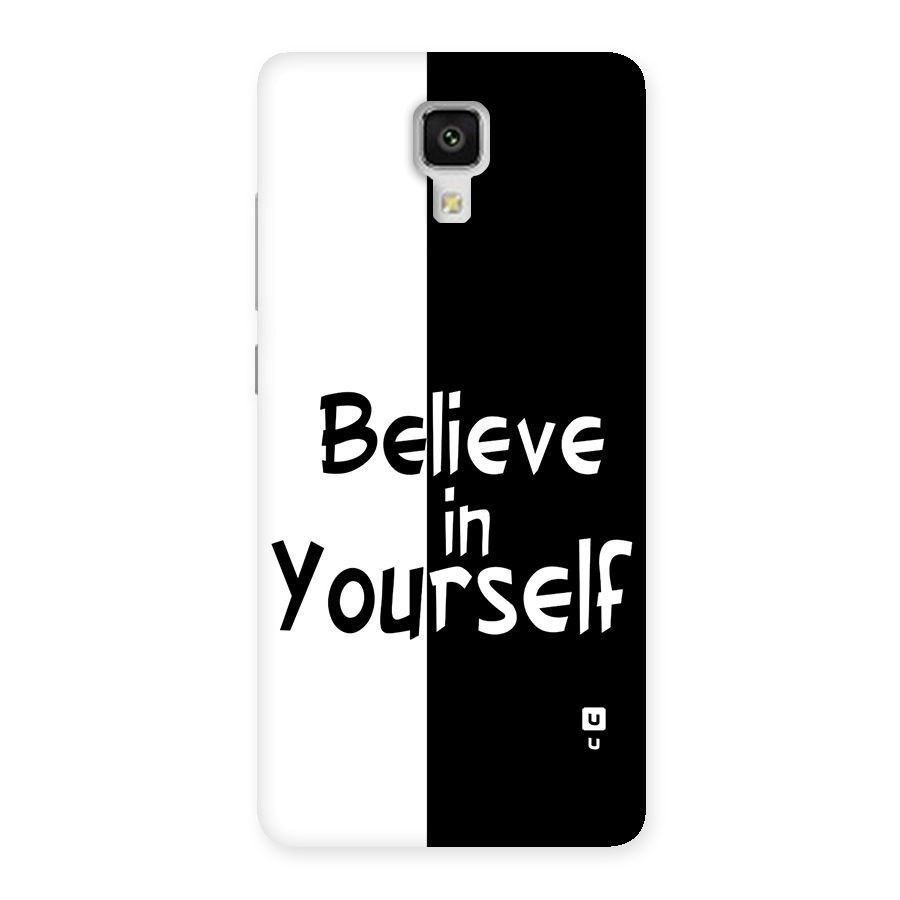 Just Believe Yourself Back Case for Mi4