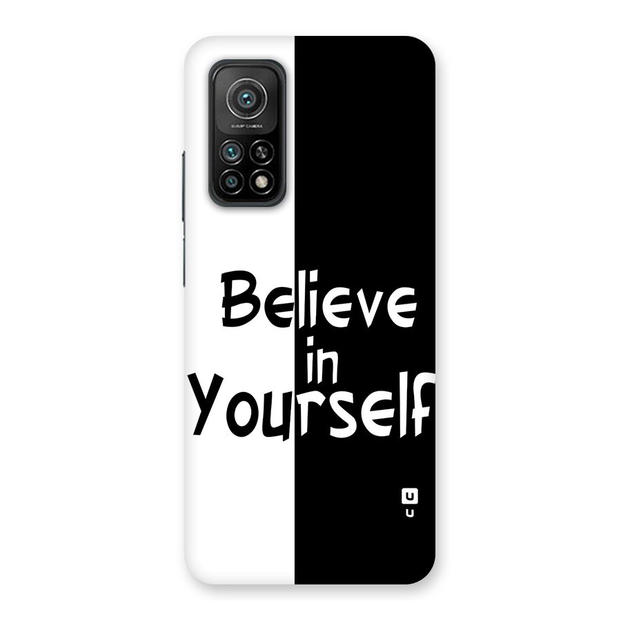 Just Believe Yourself Back Case for Mi 10T 5G