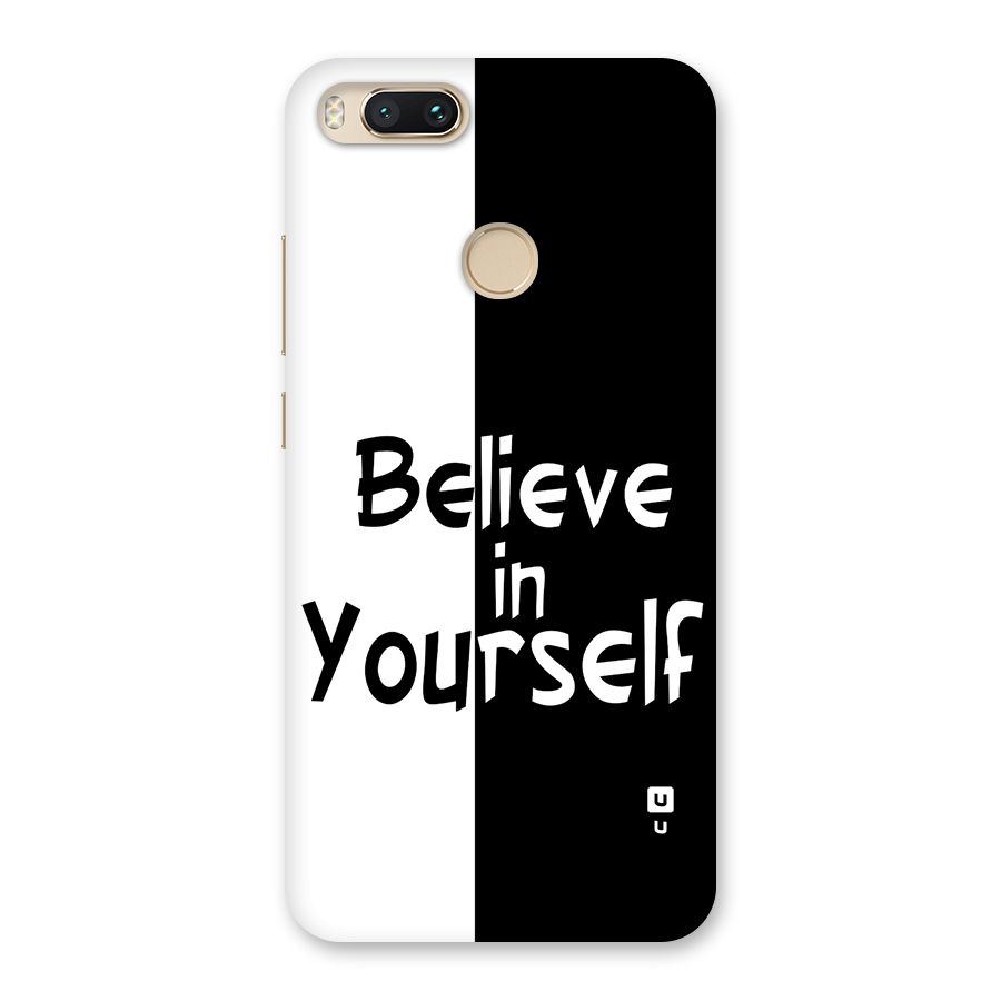 Just Believe Yourself Back Case for Mi A1