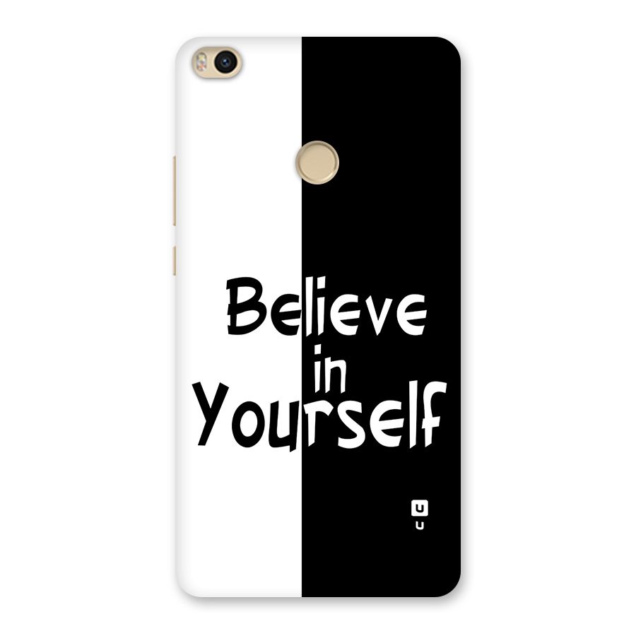 Just Believe Yourself Back Case for Mi Max 2