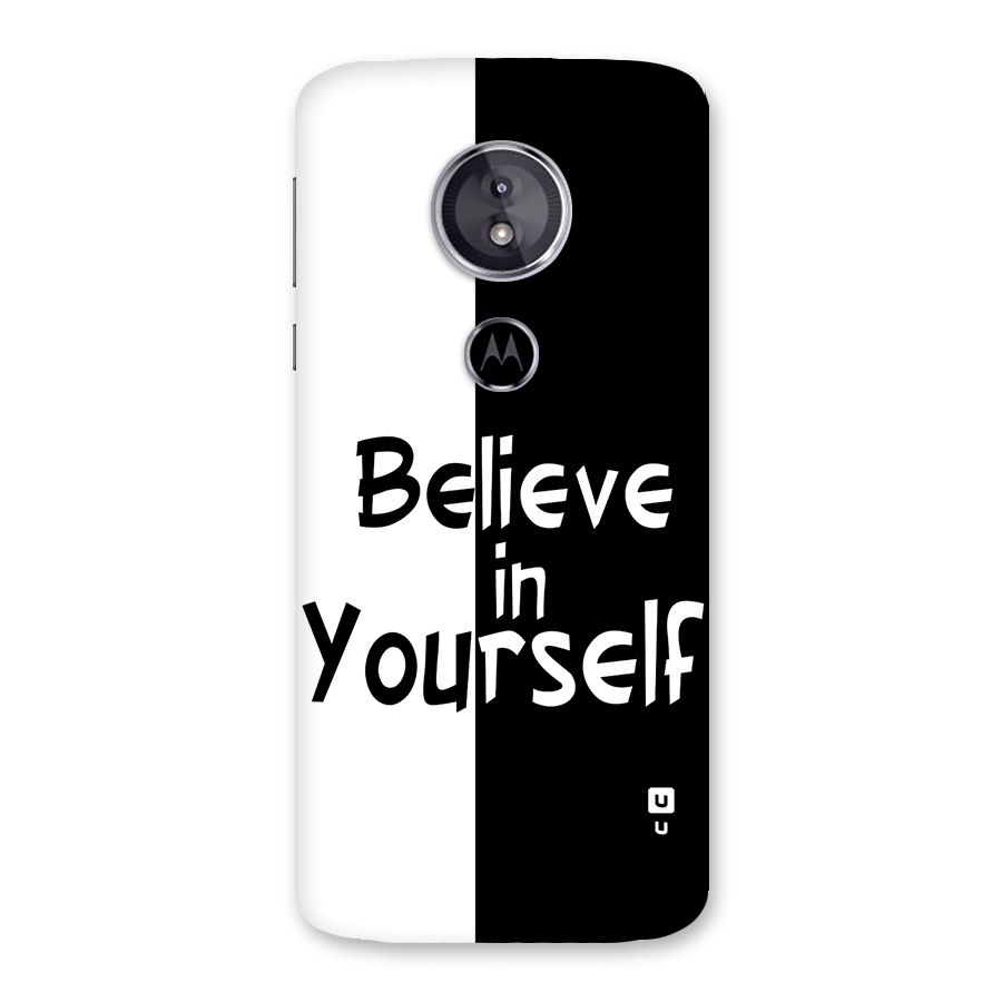 Just Believe Yourself Back Case for Moto E5