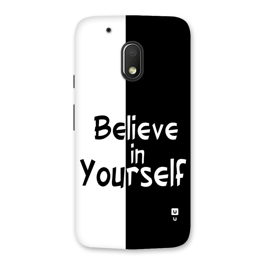 Just Believe Yourself Back Case for Moto G4 Play