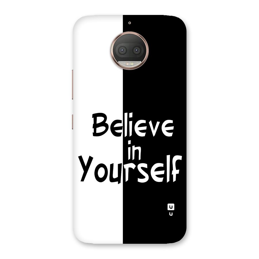 Just Believe Yourself Back Case for Moto G5s Plus