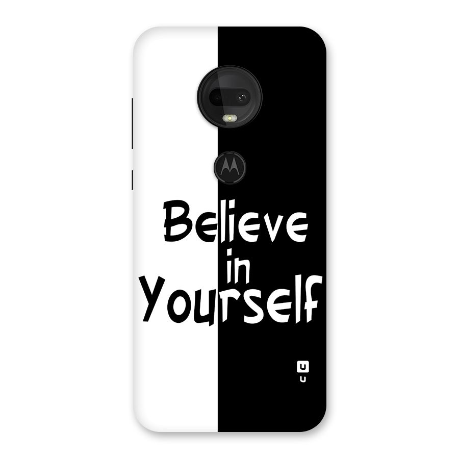 Just Believe Yourself Back Case for Moto G7