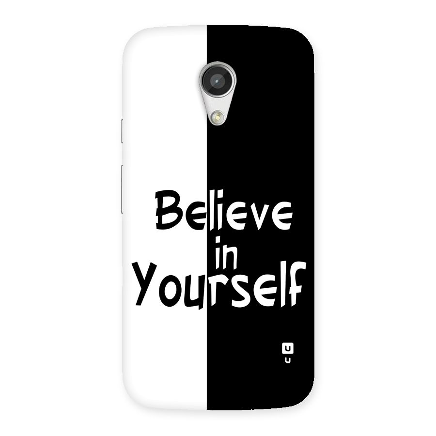 Just Believe Yourself Back Case for Moto G 2nd Gen