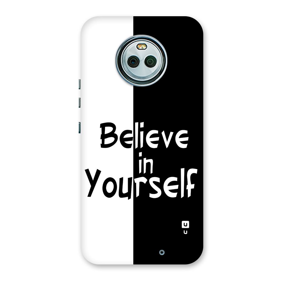 Just Believe Yourself Back Case for Moto X4