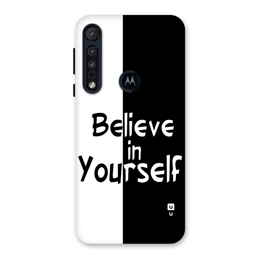 Just Believe Yourself Back Case for Motorola One Macro