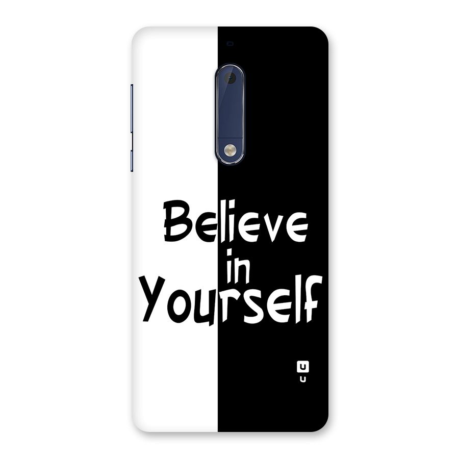 Just Believe Yourself Back Case for Nokia 5