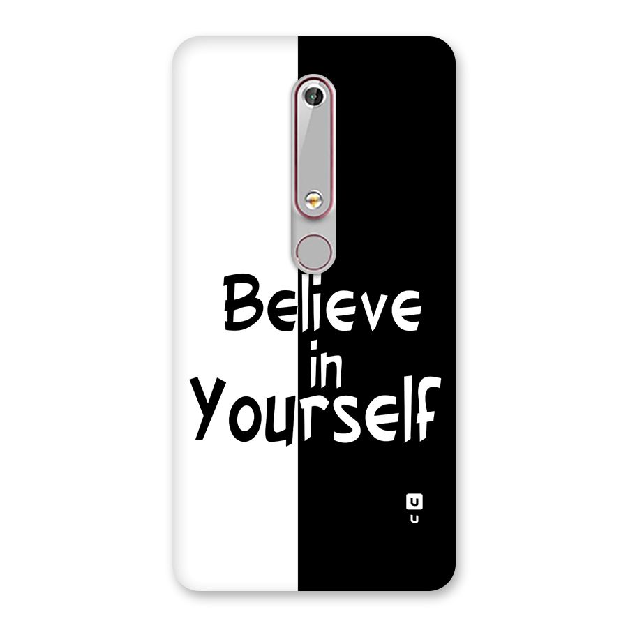 Just Believe Yourself Back Case for Nokia 6.1