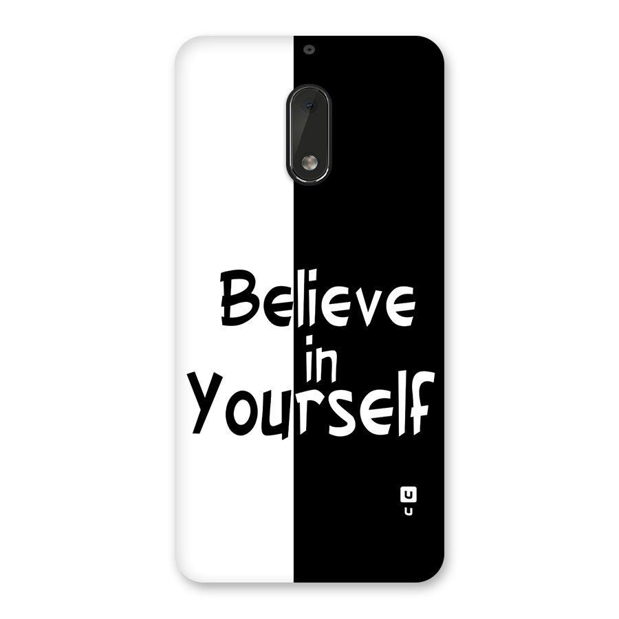 Just Believe Yourself Back Case for Nokia 6