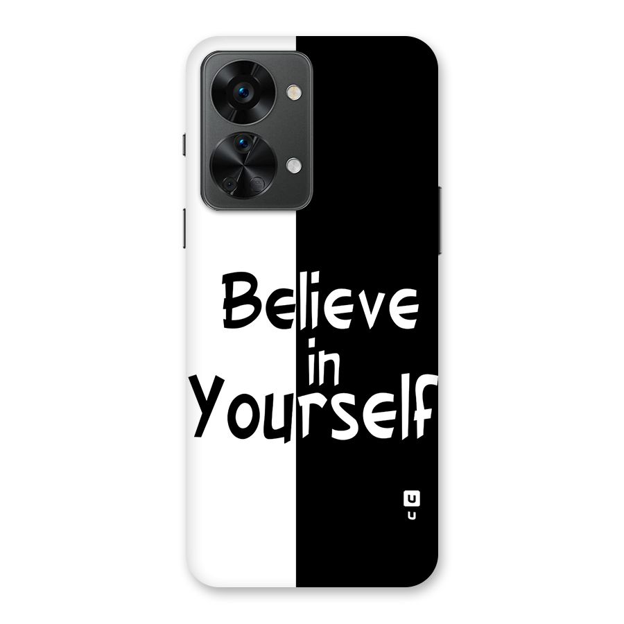 Just Believe Yourself Back Case for OnePlus Nord 2T