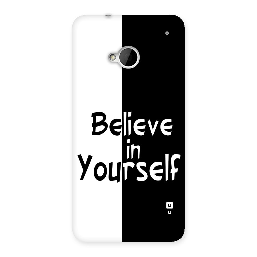 Just Believe Yourself Back Case for One M7 (Single Sim)