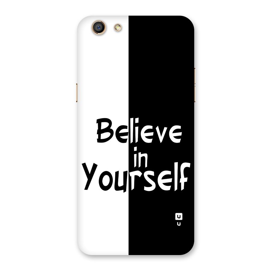 Just Believe Yourself Back Case for Oppo F3