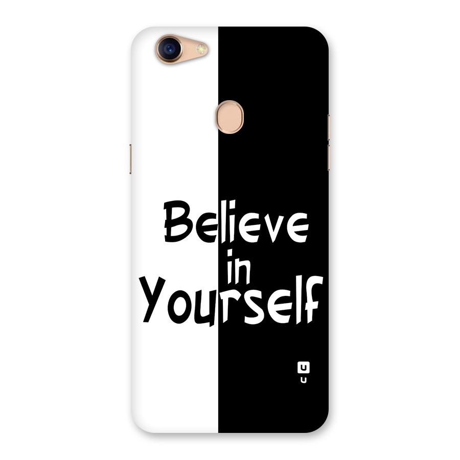 Just Believe Yourself Back Case for Oppo F5