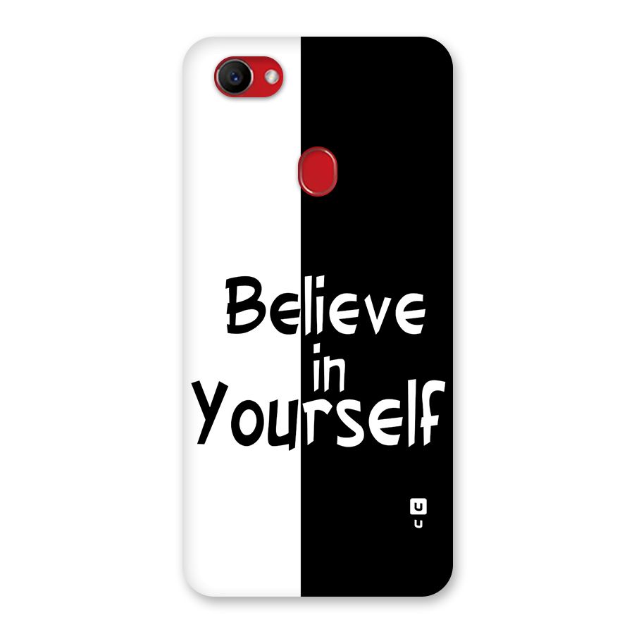 Just Believe Yourself Back Case for Oppo F7