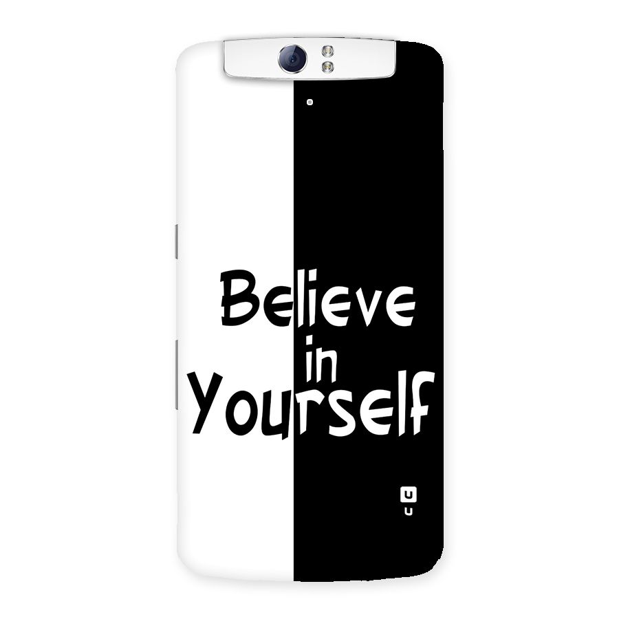 Just Believe Yourself Back Case for Oppo N1