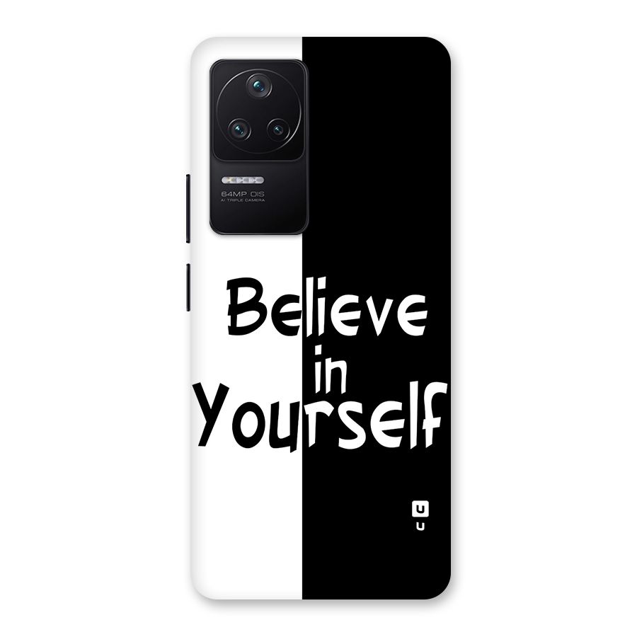 Just Believe Yourself Back Case for Poco F4 5G
